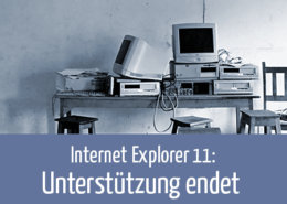 Beitragsbild: Unterstützung für IE11 endet