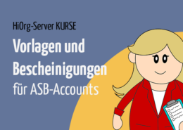 Beitragsbild | Vorlagen und Bescheinigungen für ASB-Accounts